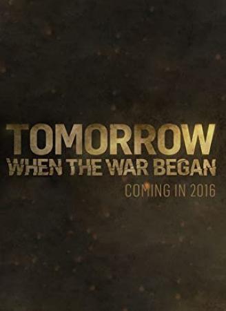 Tomorrow When The War Began S01 COMPLETE 720p WEBRip