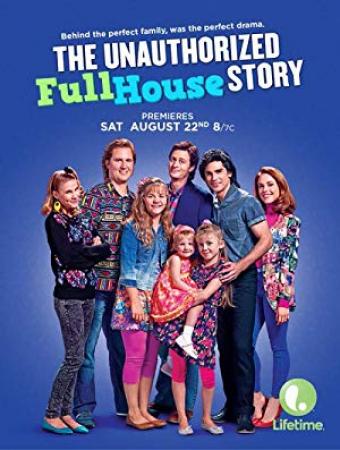 The Unauthorized Full House Story 2015 WEBRip x264-ION10