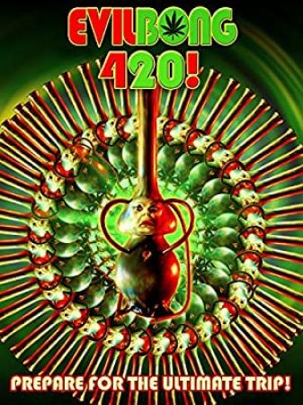 Evil Bong 420! [2015]