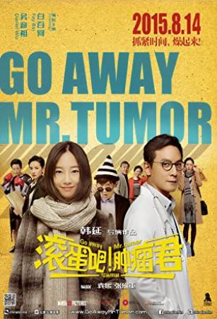 Go Away Mr  Tumor (2015) [1080p] [WEBRip] [YTS]