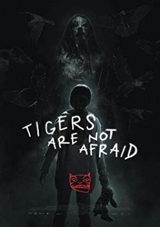 Tigers Are Not Afraid (2017) 1080p WEBRip x265 Hindi DDP2.0 ESub - SP3LL