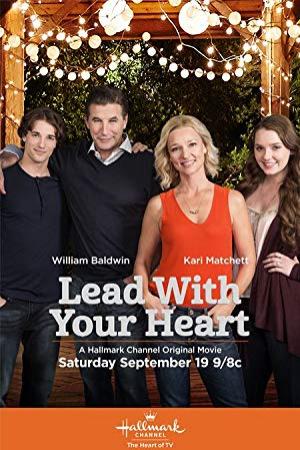 Lead with Your Heart (2015) Hallmark 720p WEB-DL (DDP 2 0) X264 Solar