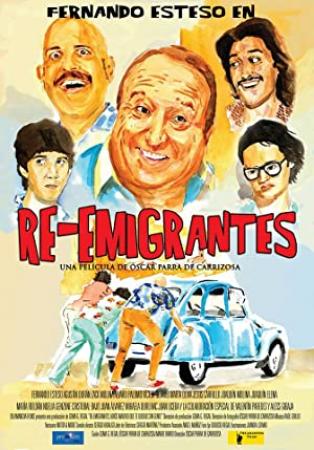 Re-emigrantes [BluRay Rip][AC3 5.1 Español Castellano][2016]