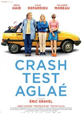 Crash Test Aglae 2017 FRENCH 1080p BluRay H264 AAC-VXT