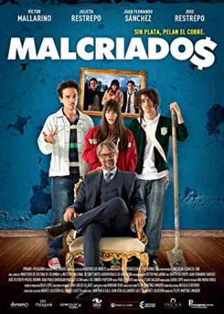 Malcriados [BluRay Rip][AC3 2.0 Español Latino][2017]