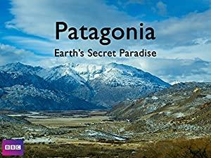 Patagonia Earths Secret Paradise S01E02 Heat and Dust XviD