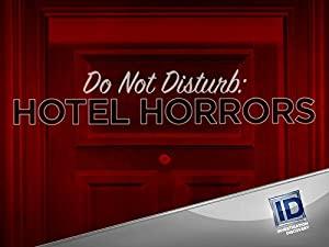 Do Not Disturb Hotel Horrors S01E01 720p WEB x264[eztv]