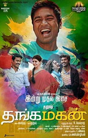Thanga Magan 2015 Tamil Movies PDVDRip XviD AAC New Source with Sample ~ â˜»rDXâ˜»
