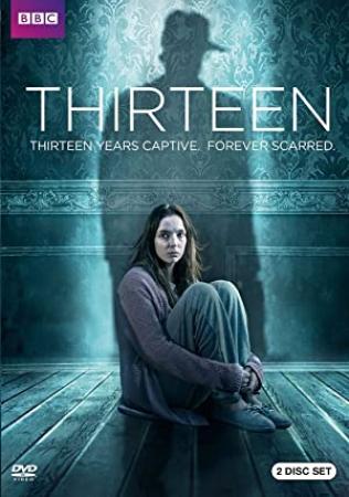 Thirteen S01E05 400p 324mb HQwebrip x264-][ Hes Not Finished (Series Finale) ][ 27-Mar-2016 ]