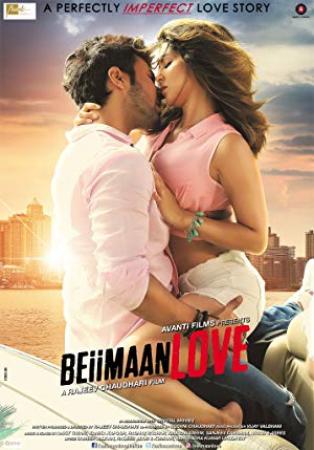 Beiimaan Love (2016) - 720p - WebHD-Rip - Hindi - x264 - AAC - ESub - Mafiaking - M2Tv