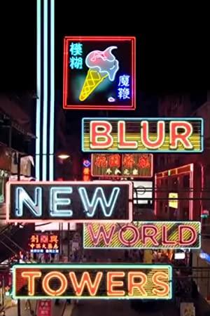 Blur New World Towers 2015 1080p