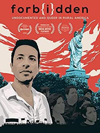 Forbidden Undocumented and Queer in Rural America 2017 1080p WEBRip x265-RARBG