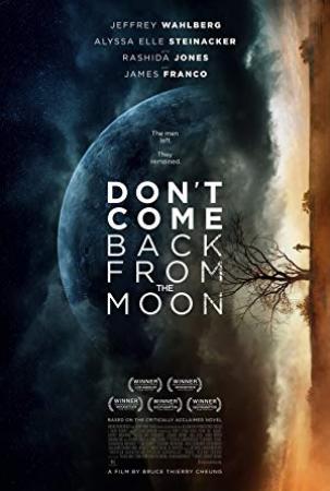 Dont Come Back From the Moon 2018 1080p AMZN WEB-DL DDP5.1 H264-CMRG[EtHD]