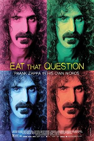 Eat That Question Frank Zappa In His Own Words (2016) NTSC