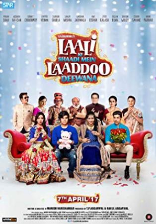Laali Ki Shaadi Mein Laaddoo Deewana 2017 Hindi Movies HD TS Clean Audio AAC New +Sample â˜»rDXâ˜»
