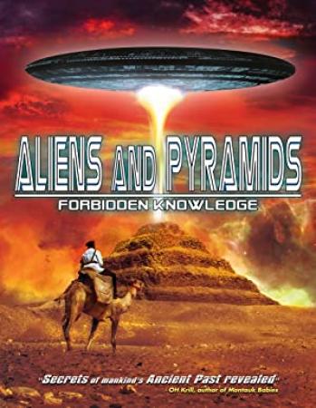 Aliens and Pyramids - Forbidden Knowledge (2015) 720p WEB x264 Dr3adLoX