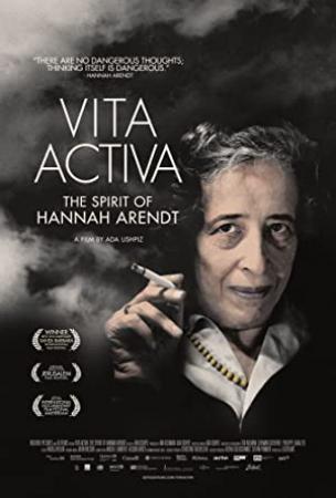 Vita Activa - The Spirit of Hannah Arendt (2015)