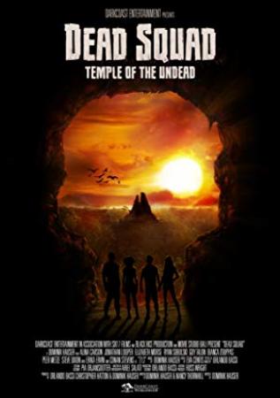 Dead Squad Temple of the Undead 2018 HDRip XviD AC3-EVO[EtMovies]