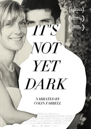 Its Not Yet Dark 2016 WEBRip XviD MP3-XVID