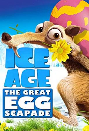 Ice Age the Great Egg-Scapade (2016)-Cartoon-1080p-H264-AC 3 (DolbyDigital-5 1) & nickarad