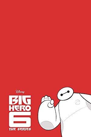 Big Hero 6 The Series S01E07 Failure Mode 1080p AMZN WEBRip DDP2.0 x264-TrollHD[rarbg]