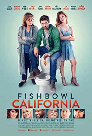 【更多高清电影访问 】鱼缸加州[简繁英字幕] Fishbowl California 2018 1080p BluRay DTS x264-GameHD