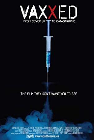 Vaxxed From Cover-Up to Catastrophe 2016 1080p AMZN WEBRip DDP2.0 x264-SiGMA