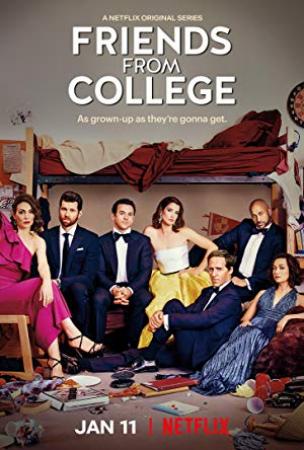 Friends from College Season 1 Complete 720p WEBRip x264 [i_c]