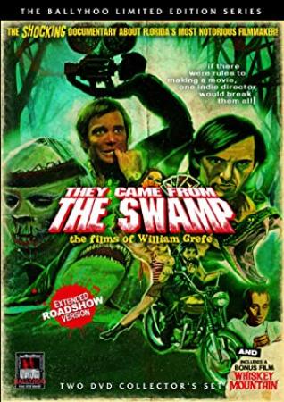 They Came from the Swamp The Films of William Grefe 2016 BDRip x264-ORBS[rarbg]