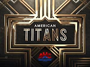 American Titans S01E02 720p WEB H264-CBFM[eztv]