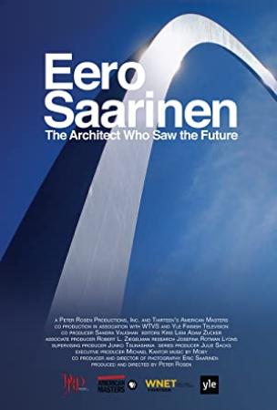 Eero Saarinen The Architect Who Saw The Future (2016) [720p] [WEBRip] [YTS]
