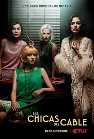 Las chicas del cable  (2018)  (TV-Series) (T3) Castellano
