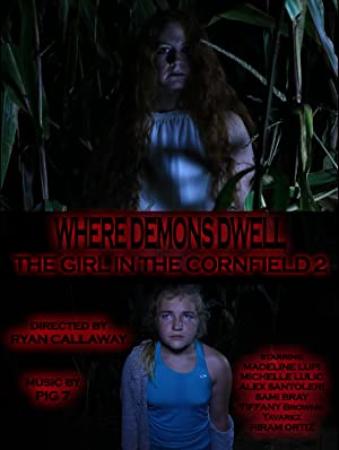 Where Demons Dwell the Girl in the Cornfield 2 2017 1080p AMZN WEBRip DDP2.0 x264-PTP