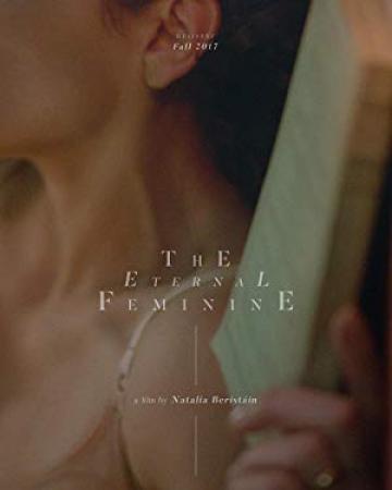 [ACESSE ] The Eternal Feminine 2019 [WEB-DL] [720p]