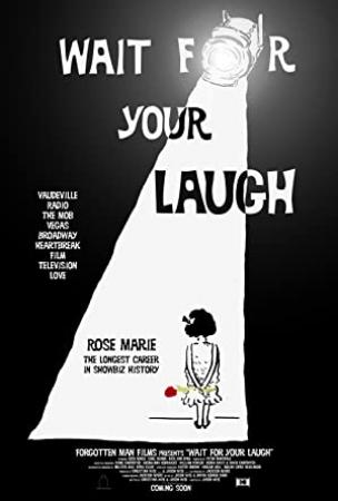 Wait for Your Laugh 2017 720p WEB h264-OPUS[rarbg]