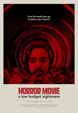 Horror Movie A Low Budget Nightmare 2017 WEBRip x264-ION10