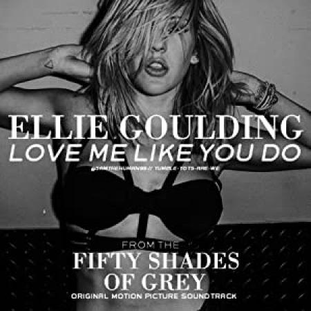 Ellie Goulding - Love Me Like You Do