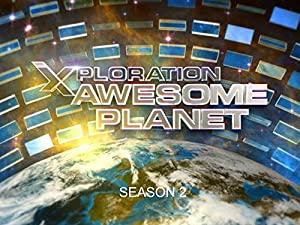 Xploration Awesome Planet S01 720p AMZN WEB-DL DDP2.0 H.264-SiGMA