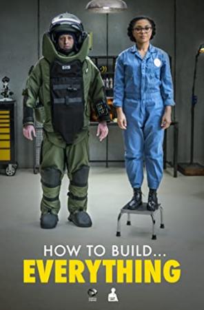 How To Build Everything S01E08