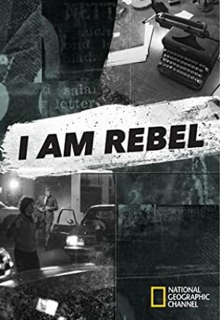 I Am Rebel S01E04 Phreaks and Geeks iNTERNAL 720p HDTV x264-DHD[VR56]