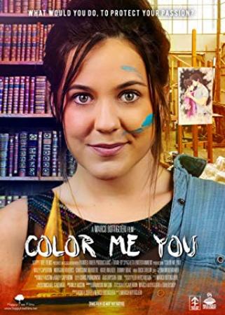 Color Me You (2017) [1080p] [WEBRip] [YTS]