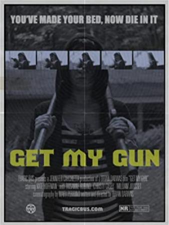 Get My Gun 2017 BDRip x264-FREEMAN[TGx]