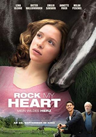 Rock My Heart [BluRay 720p X264 MKV][AC3 5.1 Castellano - English-Subs][2019]