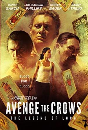 Avenge the Crows [BluRay Rip 720p X264 MKV][AC3 2.0 Castellano - Ingles - Sub ES][2019]