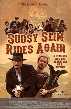 Sudsy Slim Rides Again (2018) [720p] [WEBRip] [YTS]