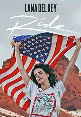 Lana Del Rey - Ride VOSTFR 720p