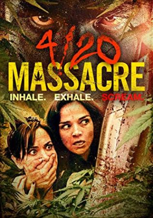 4 20 Massacre (2018) [WEBRip] [720p] [YTS]
