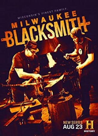 Milwaukee Blacksmith S01E01 The Forge Awakens 720p HDTV x264-DHD - [SRIGGA]