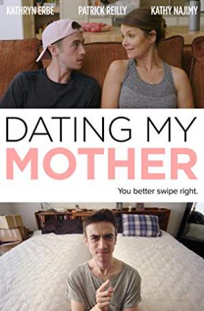 Dating My Mother 2017 720p WEB-DL DD 5.1 H264-CMRG