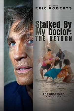 Stalked By My Doctor The Return (2016) [1080p] [WEBRip] [5.1] [YTS]